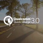 Khám phá công nghệ sạc pin nhanh thế hệ mới Quick Charge 3.0 của Qualcomm