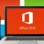 Khám phá Microsoft Office 2016 được tối ưu hóa cho các tổ chức