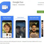 Ứng dụng di động video call Google Duo ra mắt trên toàn cầu.