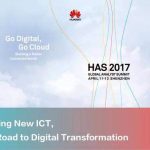 Huawei tổ chức Hội nghị các nhà phân tích toàn cầu HAS 2017: tiến tới số hóa và đám mây trong một Thế giới Thông minh