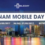 Chuẩn bị cho ngày di động Vietnam Mobile Day 2017