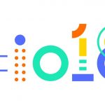 Có thể chờ đợi gì tại Google I/O 2018?