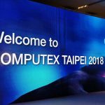 COMPUTEX Taipei 2018 có 1.602 nhà triển lãm đến từ 30 nước