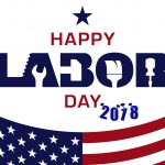 Happy Labor Day 2018 các bạn tôi