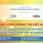 Chuỗi sự kiện Ngày An toàn Thông tin Việt Nam 2018