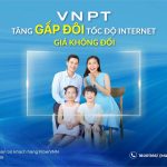 VNPT tăng gấp đôi tốc độ truy cập Internet, giá không đổi