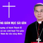 Tòa Tổng Giám mục Sài Gòn – TP.HCM: tạm ngưng cử hành Thánh lễ và các sinh hoạt cộng đoàn vì dịch COVID-19