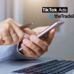 TikTok và The Trade Desk thiết lập quan hệ đối tác quảng cáo