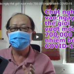 VIDEO: Chút nghĩ ngợi vào ngày thế giới vượt mốc 700.000 người bệnh COVID-19.