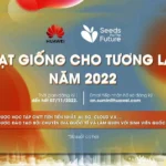 Chương trình “Hạt giống cho Tương lai 2022” của Huawei Việt Nam mở ra cơ hội học tập công nghệ số cho sinh viên