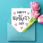 Happy Mother’s Day – Ngày Hiền mẫu
