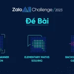 Zalo AI Challenge 2023 với 3 đề thi AI Tạo sinh: xây dựng mô hình AI tự giải toán, thiết kế hình ảnh và sáng tác nhạc