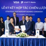 Visa và VNPT-Media ký kết hợp tác chiến lược thúc đẩy tài chính toàn diện tại Việt Nam